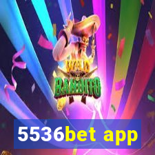 5536bet app